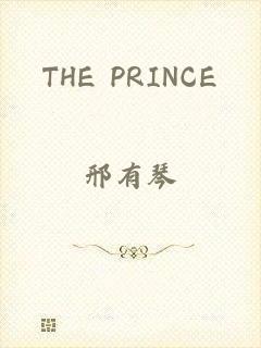 THE PRINCE